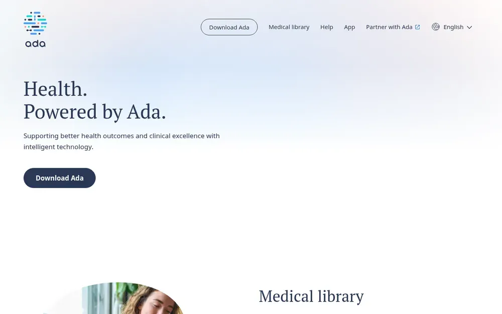 Ada — A symptom checker that asks questions in turn and suggests what might be going on and what to do next.