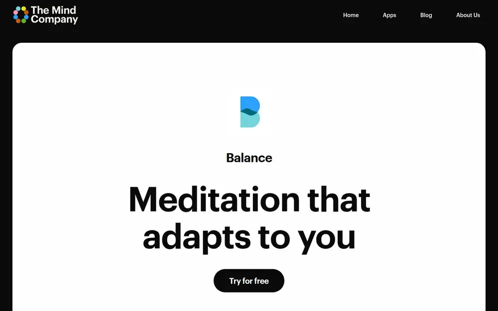 Balance — A meditation app that adjusts each day's session to answers you give about your goals and experience.