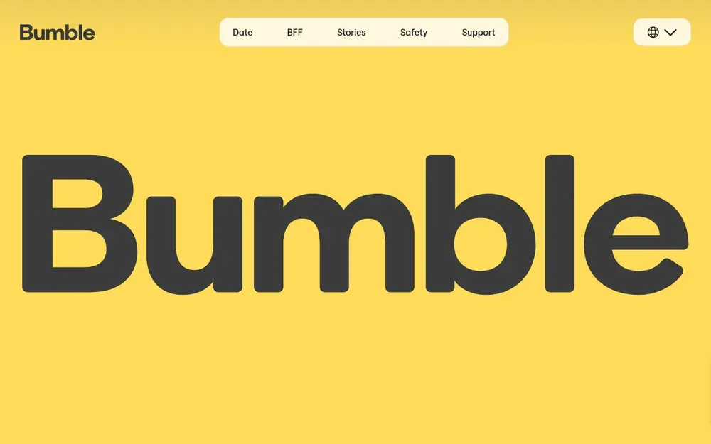 Bumble — A dating app where, after a match, the conversation has to start within a set time window.