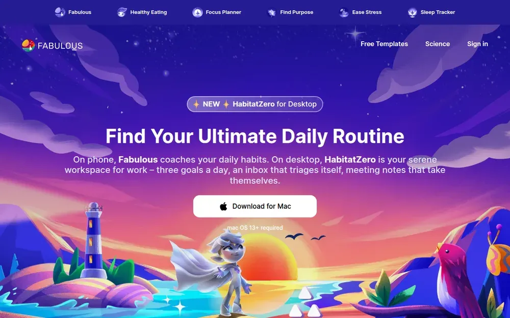 Fabulous — A habit coach that walks you through morning and evening routines step by step.