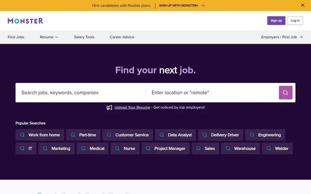 Monster — A job board where people search vacancies and upload a CV, and employers search for candidates.