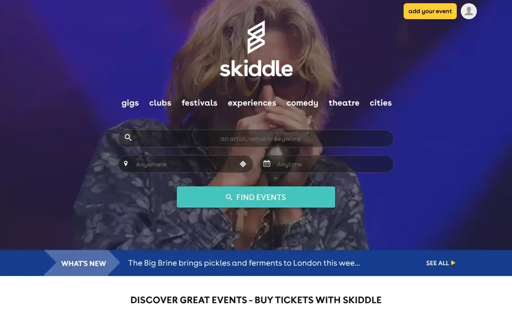 Skiddle — A guide to club nights, gigs and festivals with tickets sold on the spot.